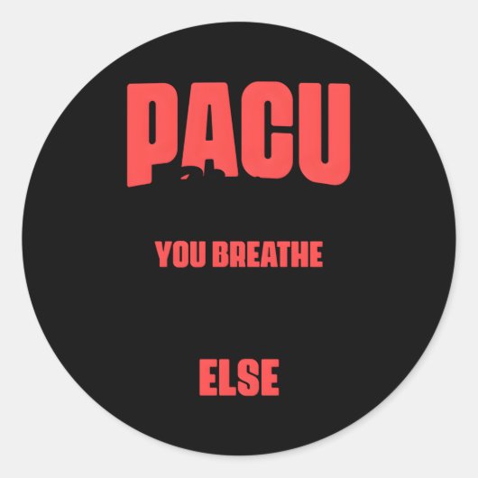 パクナース呼吸する私は他のすべてを行うアン ラウンドシール (正面)