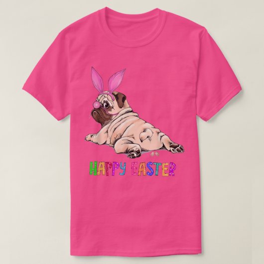 パグおもしろいドッグバニー復活祭ボール卵秋アウトLOL Tシャツ (デザイン正面)