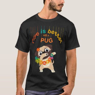 パグがいると人生はもっと楽しい 面白い かわいい パグ 犬 ダンス Tシャツ