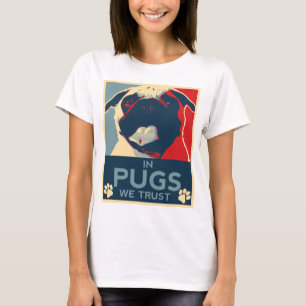 パグで私達はワイシャツを信頼します Tシャツ