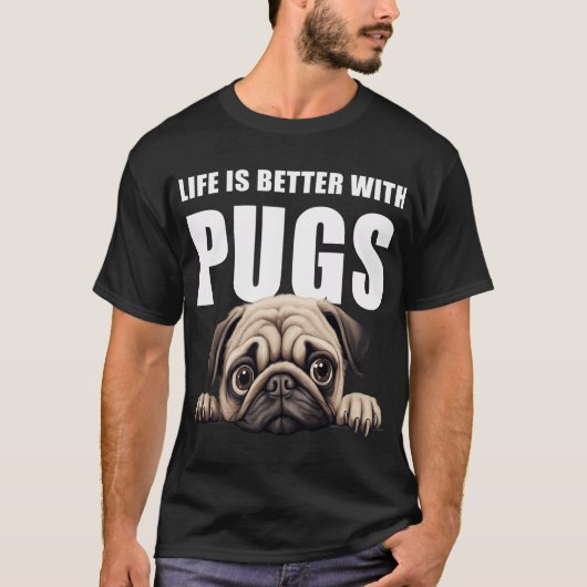パグと一緒が最高 Tシャツ (正面)