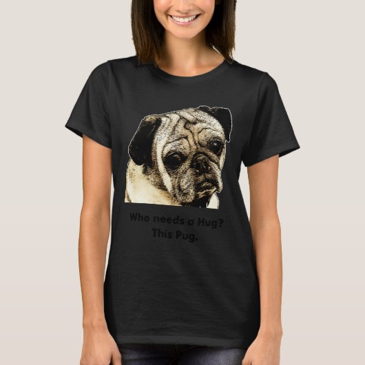 パグにハグをしよう Tシャツ (正面)