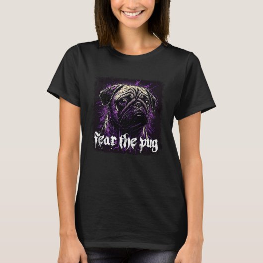パグに恐れを Tシャツ (正面)