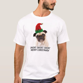 パグのクリスマス。 荒い鼻息の荒い鼻息の荒い鼻息。 メリークリスマス! Tシャツ