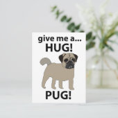 パグのハグが欲しい!かわいいパグ ポストカード (スタンド正面)