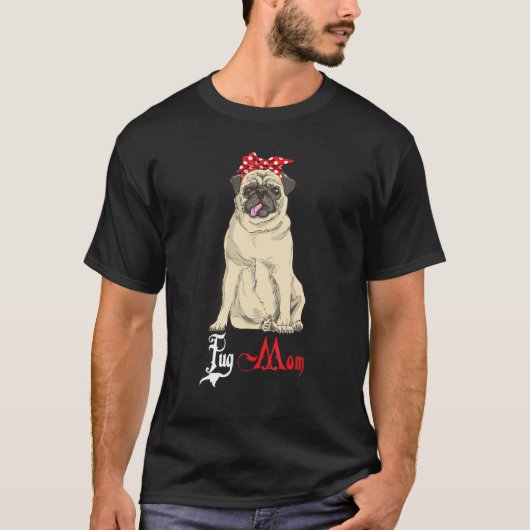 パグのママ パグの母 パグ好き Tシャツ (正面)