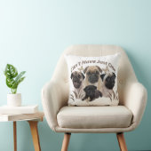 パグはちょうど1服装およびギフトを有することができません クッション (椅子)