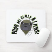 パグは実際にエイリアンです マウスパッド (マウス)