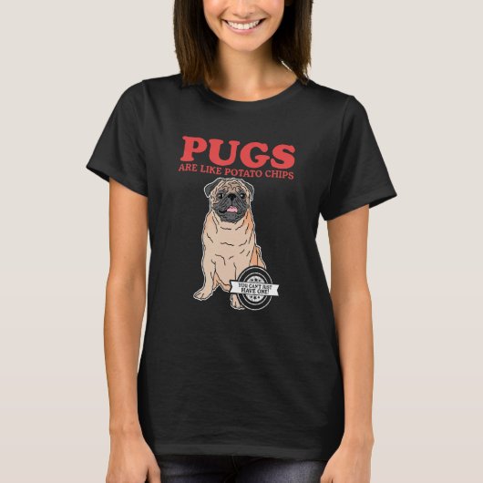 パグは犬のオーナーパグだ Tシャツ (正面)