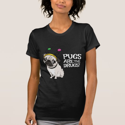 パグは薬剤です Tシャツ (正面)