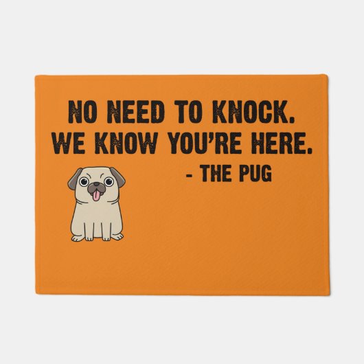 パグを叩く必要はない ドアマット (正面)
