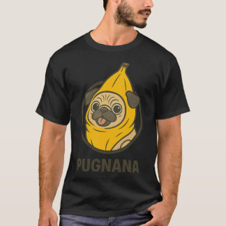 パグナナ - バナナの格好をしたパグの面白い犬のミームアート Tシャツ