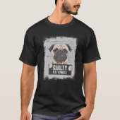 パグマグで悪い犬を撃った Tシャツ (正面)