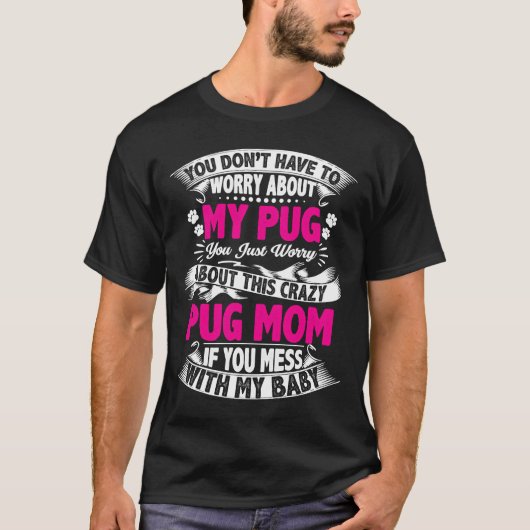 パグママに手を出すな エッセンシャル 739 Tシャツ (正面)