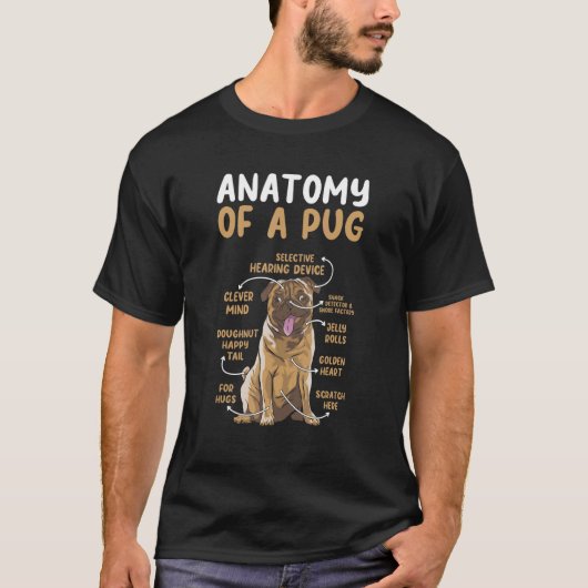 パグ品種の犬ペット犬の犬のパンの解剖学 Tシャツ (正面)