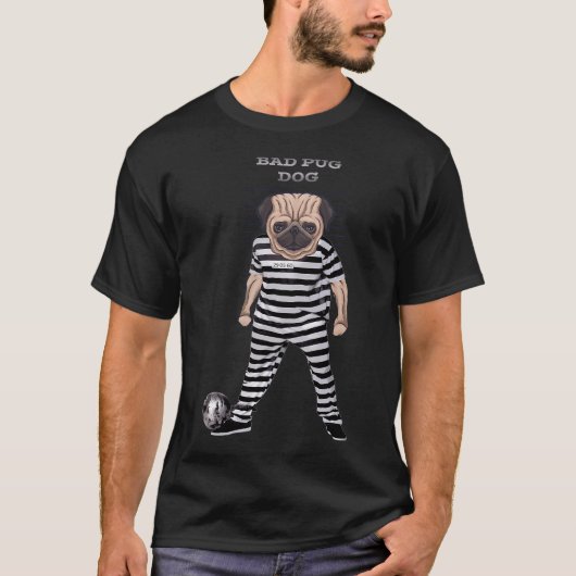 パグ囚人ユーモア Tシャツ (正面)