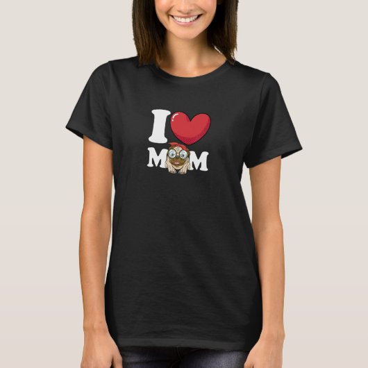 パグ好きな母への愛を伝える Tシャツ (正面)