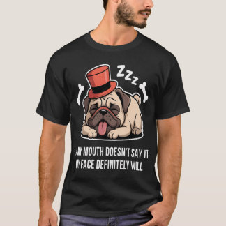 パグ好きのための面白いパグの名言 ユーモア 犬好き 寝るのが好きなパグ Tシャツ