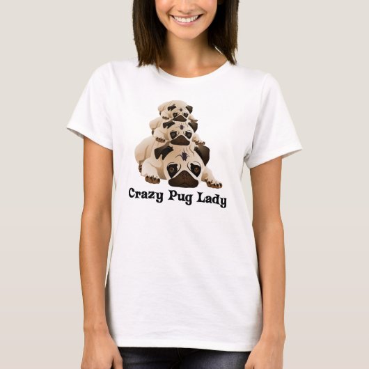 パグ熱狂するレディ Tシャツ (正面)