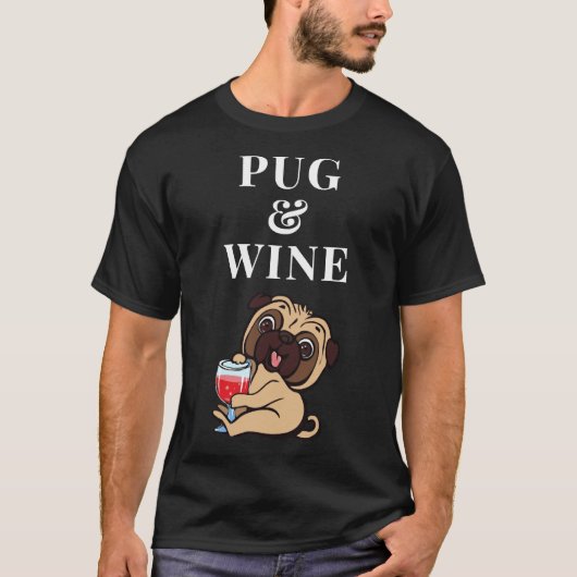 パグ犬とワイン かわいい犬 ギフト 犬好き 715 Tシャツ (正面)