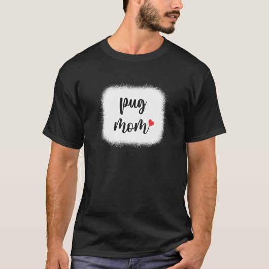 パグ犬ママ女性パグ Tシャツ (正面)