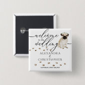 パグ犬 かわいい子 ウェディングパーティへようこそ 缶バッジ (正面&裏面)