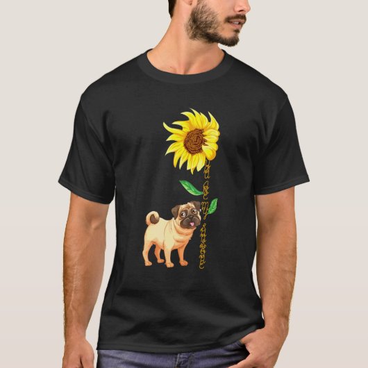 パグ犬 ユー・アー・マイ・サンシャイン Tシャツ (正面)