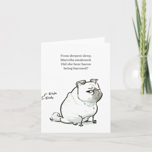 パグ詩:ベーコンがベーコンで覆われる カード (正面)