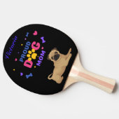 パグ誇りを持ったドッグ母 卓球ラケット (横)
