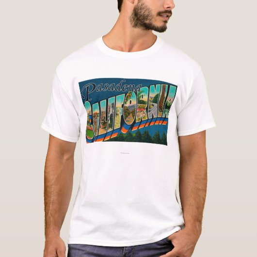 パサデナ、カリフォルニア-大きい手紙場面 Tシャツ (正面)