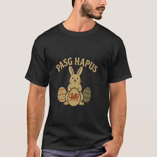 パスク ハプス - ハッピー イースター ウェールズ語 Tシャツ (正面)