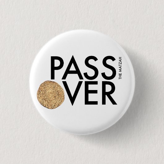 パスソーバー – PASS the matzah OVER - Seder Pesach 缶バッジ (正面)