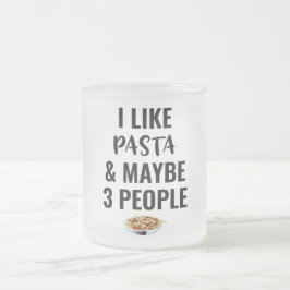 パスタが好きだし、3人も好きかもしれない フロストグラスマグカップ