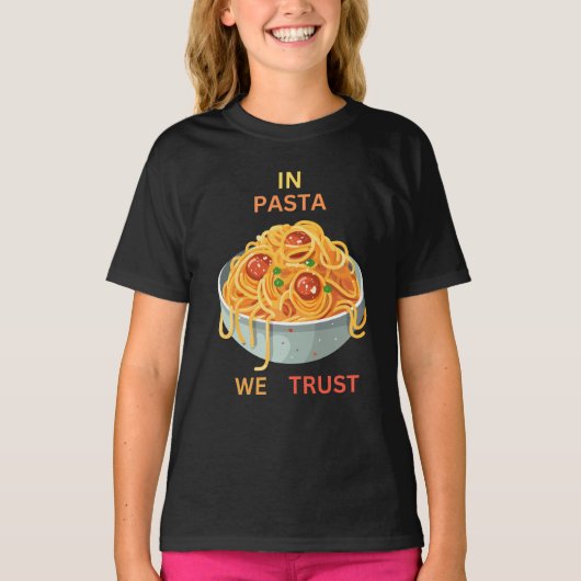 パスタへの信頼を込めて面白い格言 Tシャツ (正面)