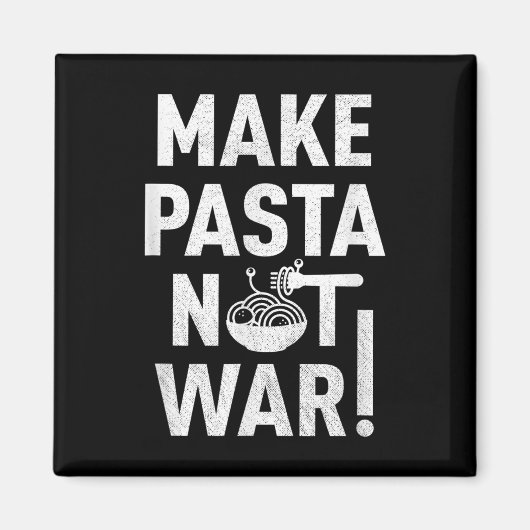 パスタを作れ戦争するな マグネット (正面)