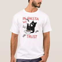 パスタを信じろ – 笑える猫好きTシャツ