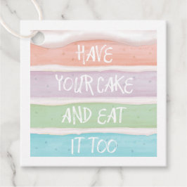 パステルカラーが「Have Your Cake and Eat it Too（食べたいだけ食べてもい フェイバータグ