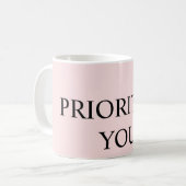 パステルピンクのMinimal Prioritize You 引用 コーヒーマグカップ (正面左)