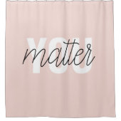 パステルモダンピンクユーマターインスピレーション引用文 シャワーカーテン (正面)