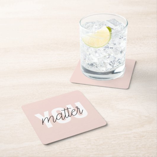 パステルモダンピンクユーマターインスピレーション引用文 スクエアペーパーコースター (インサイチュ)