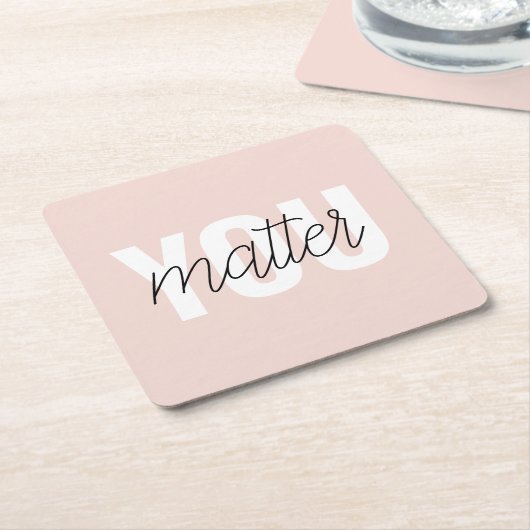 パステルモダンピンクユーマターインスピレーション引用文 スクエアペーパーコースター (アングル)