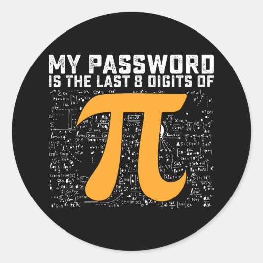 パスワードはPi日の計算の最後の8桁である ラウンドシール (正面)