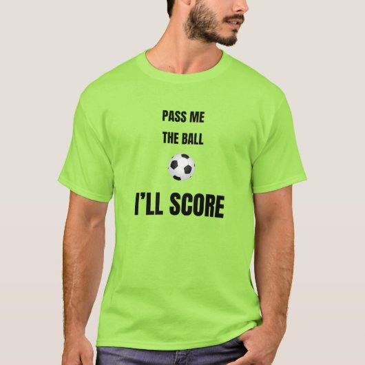 パス・ミー・ザ・ボール サッカーTシャツ Tシャツ (正面)