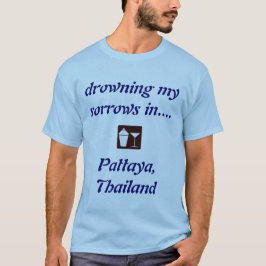 パッタヤー、タイの飲むワイシャツ! Tシャツ