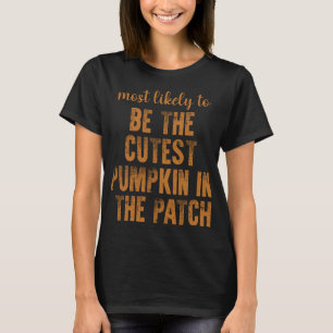 パッチで一番可愛いカボチャになりそう Tシャツ