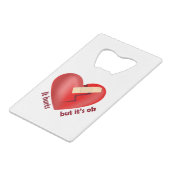 パッチとライフ引用文で癒された壊れたハート クレジットカード栓抜き (正面アングル)