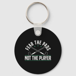パッドを怖がらずプレーヤーを怖がれ フィールドホッケー選手 キーホルダー
