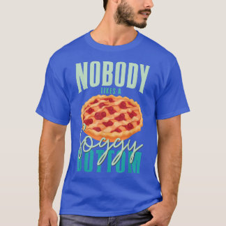 パティシリー好き誰も蒸し暑い底のベーカー銀行を好まない Tシャツ