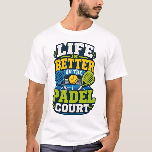 パデルコートで過ごすのが最高の人生 スポーツ Tシャツ (正面)