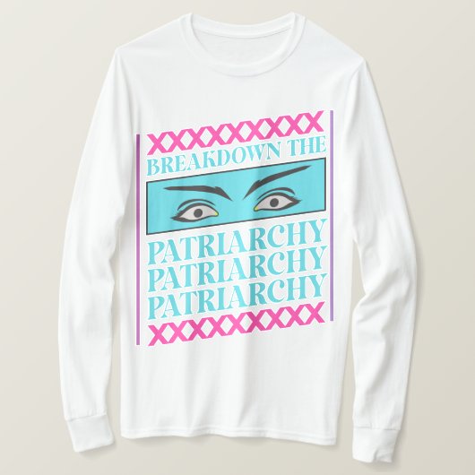 パトリアーキーをぶっ壊せ Tシャツ (デザイン正面)